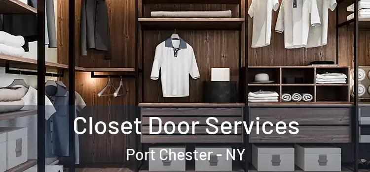 Closet Door Services Port Chester - NY