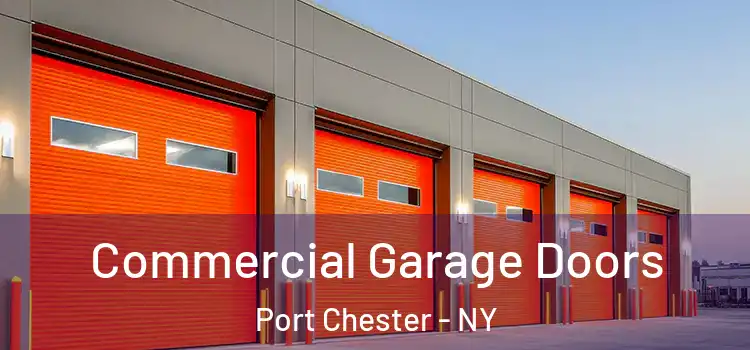  Commercial Garage Doors Port Chester - NY