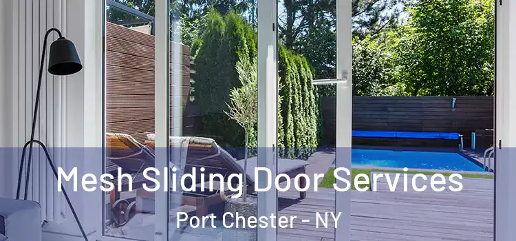 Mesh Sliding Door Services Port Chester - NY