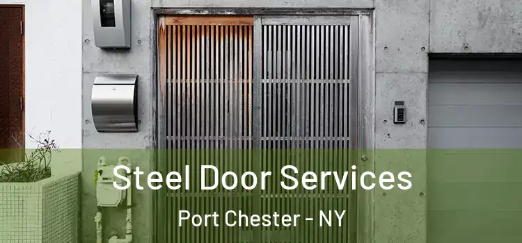 Steel Door Services Port Chester - NY