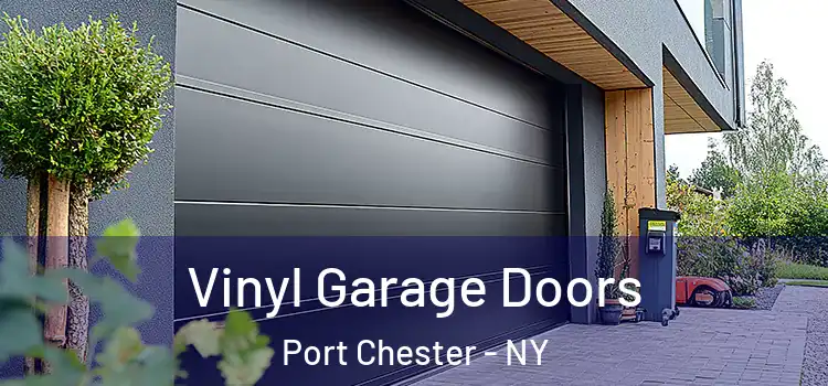  Vinyl Garage Doors Port Chester - NY
